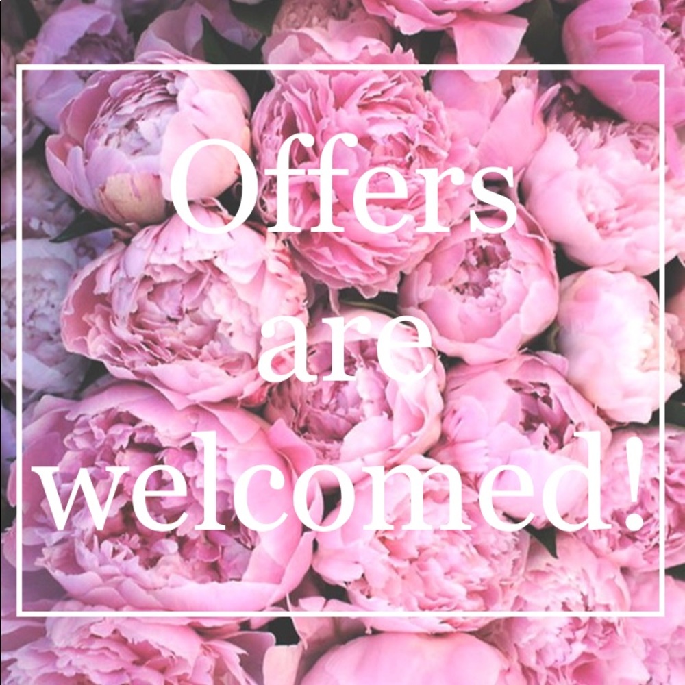 Reasonable offers are always welcomed!